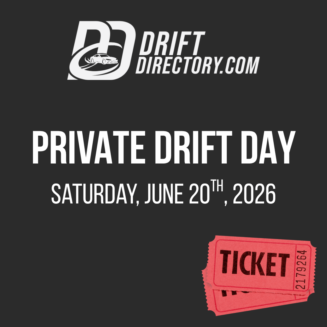 PRIVATE DRIFT DAY 6/20/26